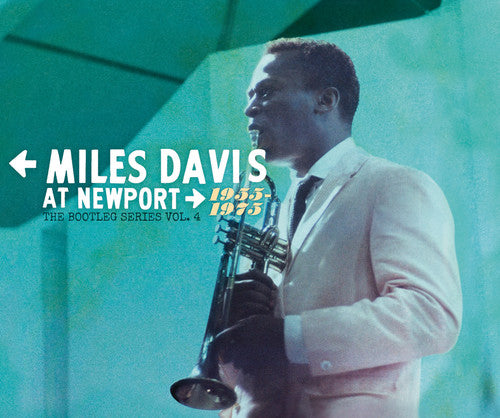 MILES DAVIS AT NEWPORT: 1955-1975 BOOTLEG SERIES 4