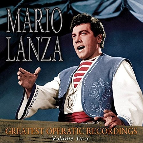 Mario Lanza - Greatest Operatic Recordings, Vol. 2
