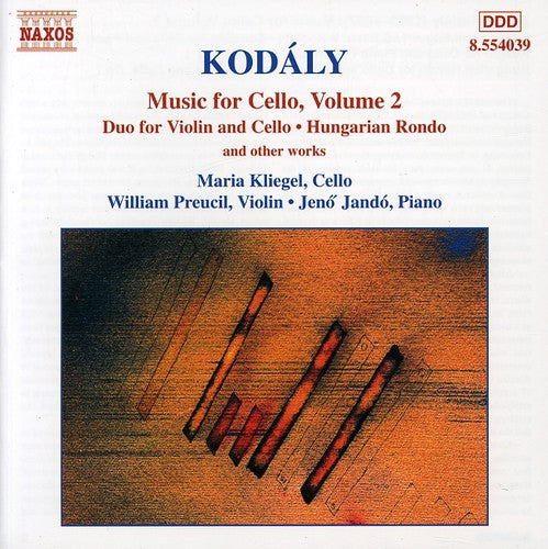 Kodaly: Duo for Violin and Cello / Hungarian Rondo / Adagio