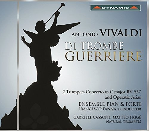 Vivaldi: Di Trombe Guerriere