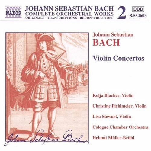 BACH, J.S.: Violin Concertos, BWV 1041-1043 and BWV 1052