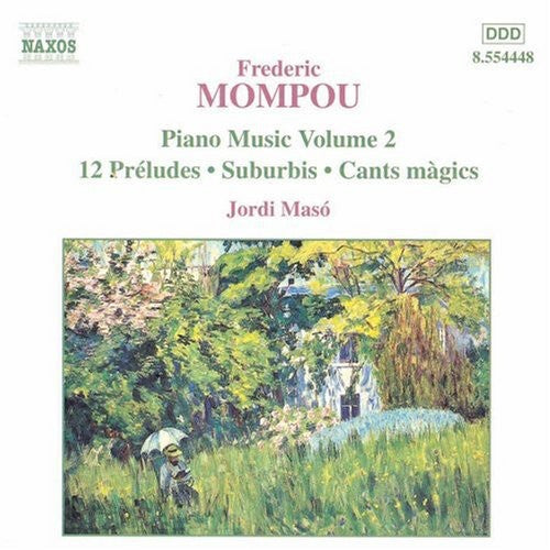 Mompou, F.: Piano Music, Vol. 2  - 12 Preludes / Suburbis /