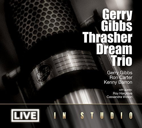 Gerry Gibbs Thrasher Dream Trio "Live in Studio" (feat. Ron