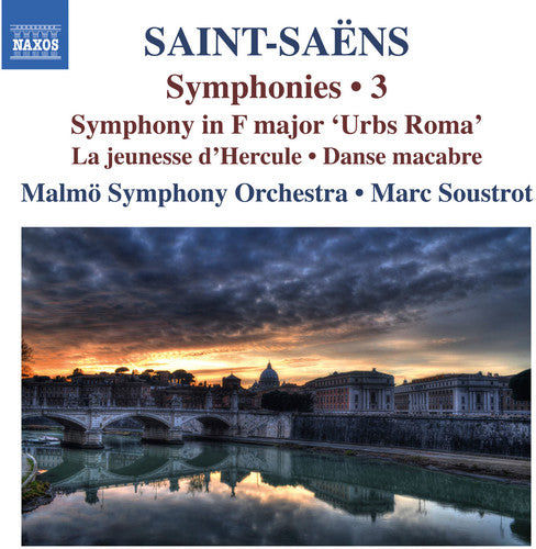 Saint-Saëns: Symphonies, Vol. 3