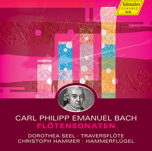 C.P.E. Bach: Flute Sonatas / Hammer, Seel