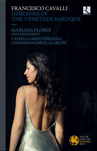 Cavalli: Heroines of the Venetian Baroque