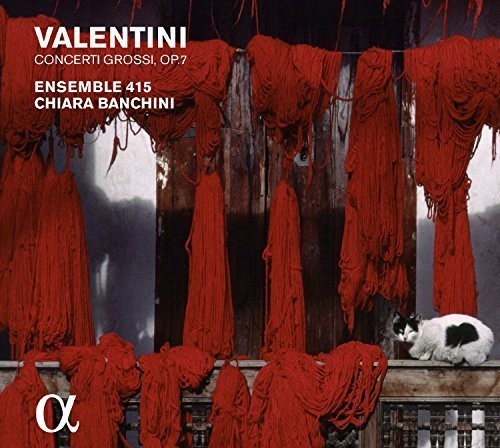 Valentini: Concerti Grossi