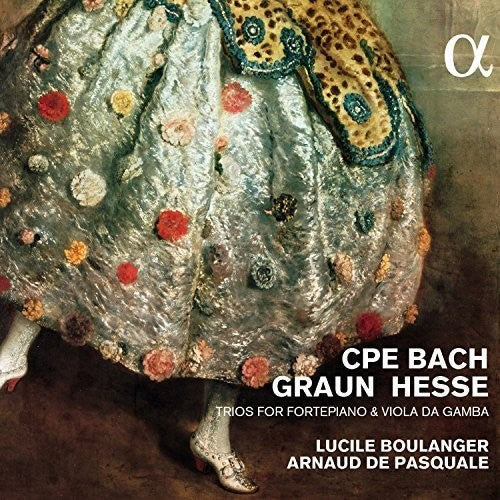 C.P.E. Bach, Graun & Hesse: Trios for Fortepiano & Viola da
