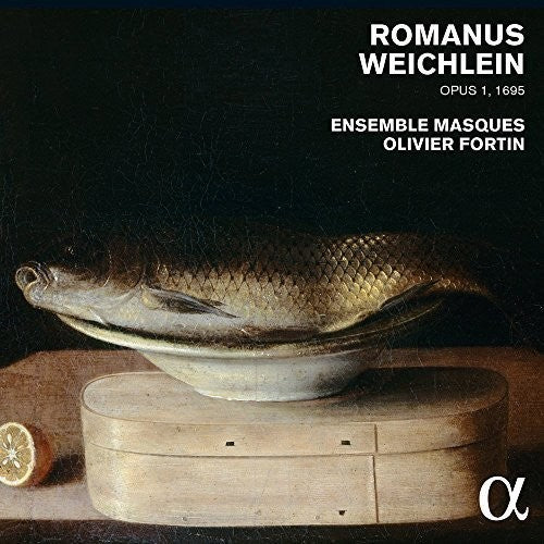 Weichlein: Encaenia musices, Op. 1 (Excerpts)
