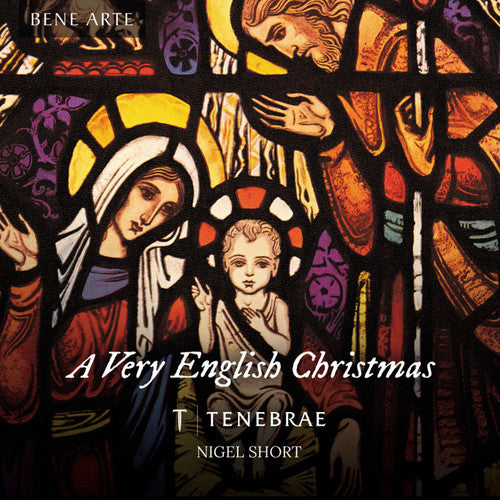 A Very English Christmas / Tenebrae; Nigel Short