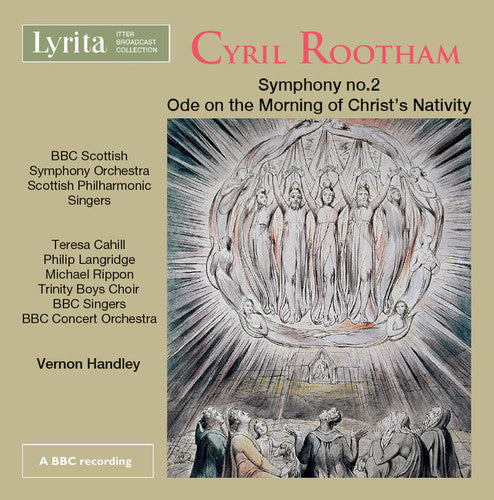 Rootham: Symphony No. 2 in D Major, Op. 97 & Ode on the Morn