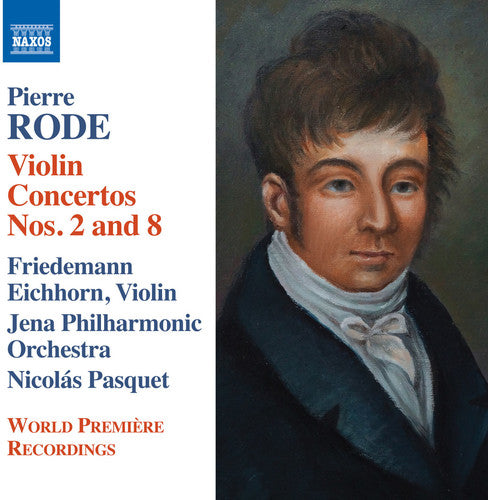 Rode: Violin Concertos Nos. 2 & 8