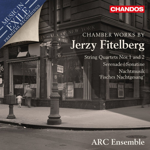 Jerzy Fitelberg: Chamber Works