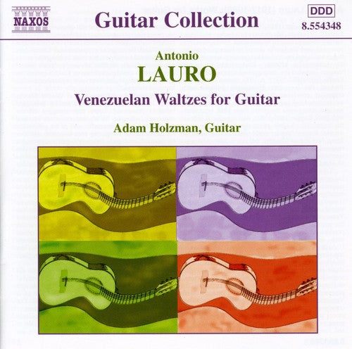 LAURO: Guitar Music, Vol. 1 - Venezuelan Waltzes
