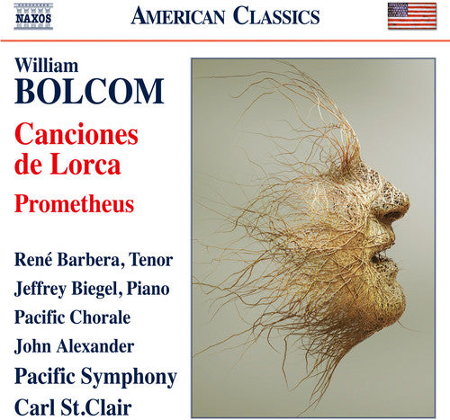 Bolcom: Canciones de Lorca & Prometheus (Live)