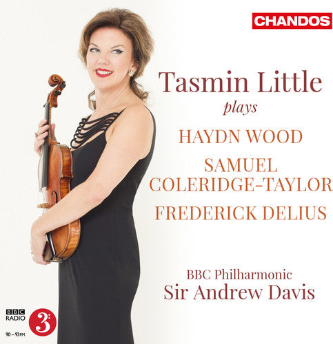 Wood, Coleridge-Taylor & Delius: Music for Violin & Orchestr