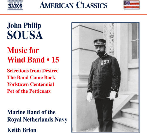 Sousa: Music For Wind Band, Vol. 15