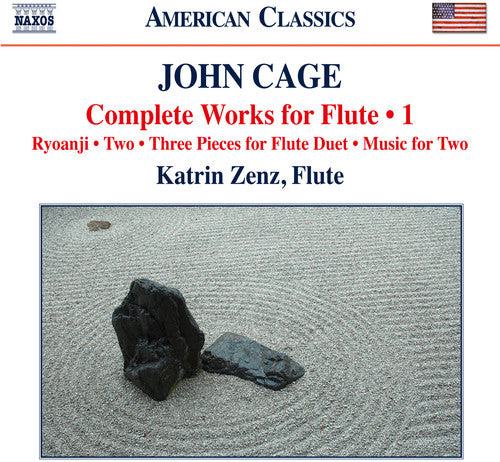 Cage: Complete Works for Flute, Vol. 1