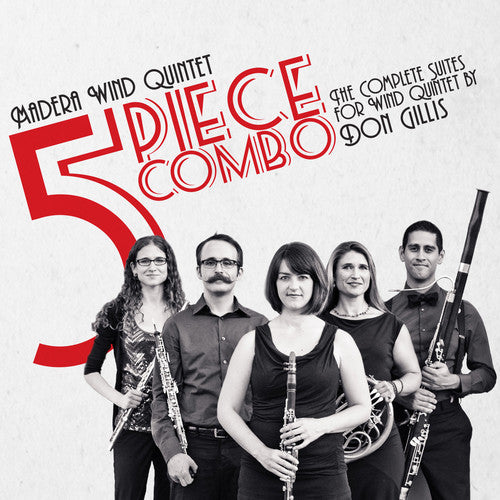 5 Piece Combo: The Complete Suites for Wind Quintet by Don G