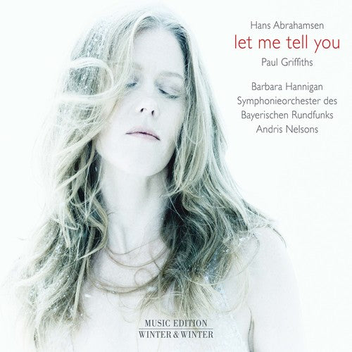 Hans Abrahamsen: Let Me Tell You