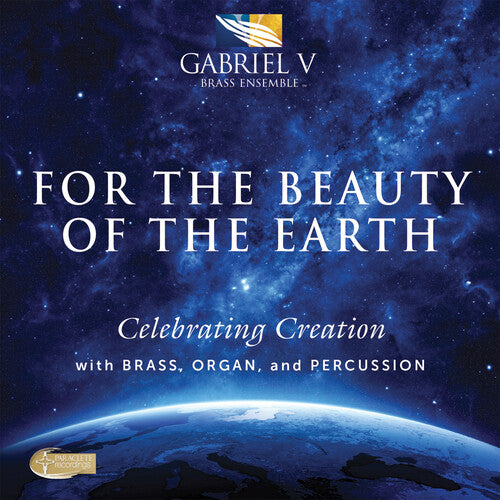 For the Beauty of the Earth: Celebrating Creation with Brass