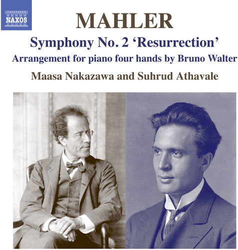 Mahler: Symphony No. 2 in C Minor "Resurrection" (Arr. B. Wa