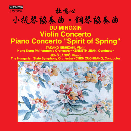 Mingxin Du: Violin Concerto & Piano Concerto "Spirit of Spri