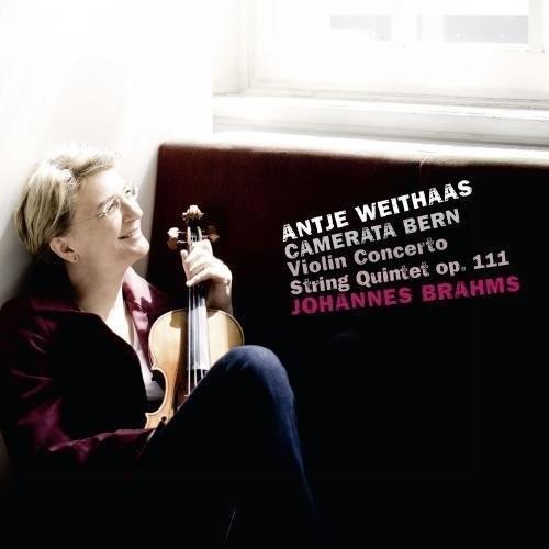 Brahms: Violin Concerto - String Quintet, Op. 111 (arr. A. W