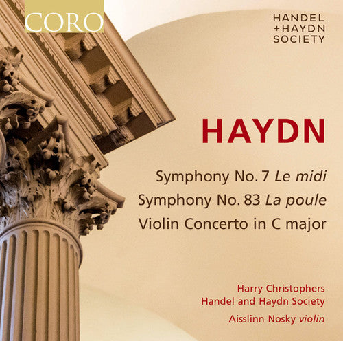 Haydn: Symphonies Nos. 7, "Le Midi" And 83, "La Poule" - Vio