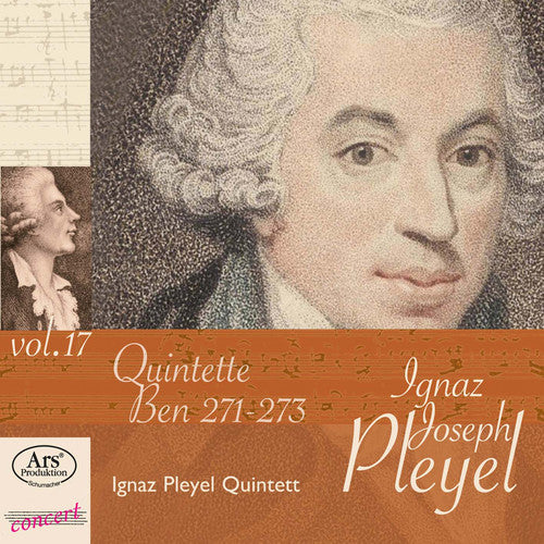 Ignaz Joseph Pleyel, Vol. 17: String Quintets, B. 271-273