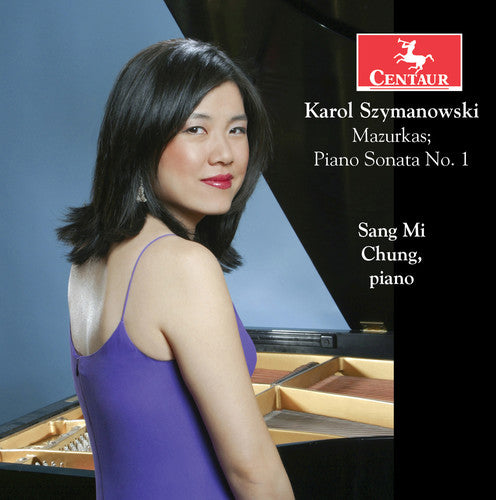 Szymanowski: 20 Mazurkas, Op. 50 & Piano Sonata No. 1 in C M