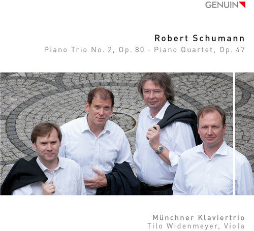 Schumann: Piano Trio No. 2 in F Major, Op. 80 & Piano Quarte