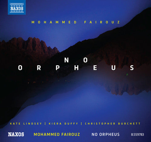 Mohammed Fairouz: No Orpheus