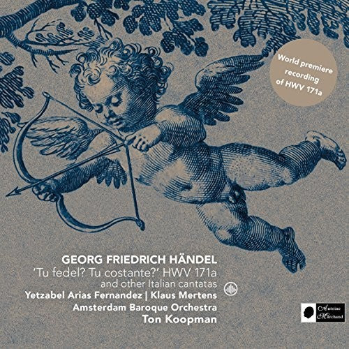 Handel: Tu fedel? tu costante? and other Italian cantatas