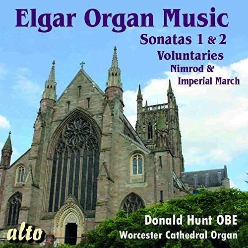 Elgar: Complete Organ Music / Hunt