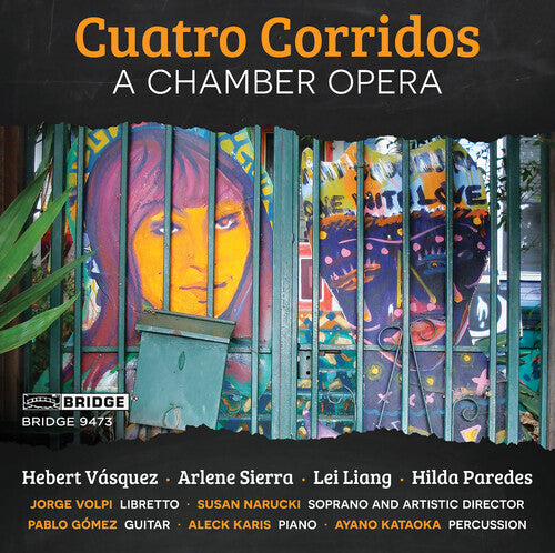 Liang: Cuatro Corridos - A Chamber Opera