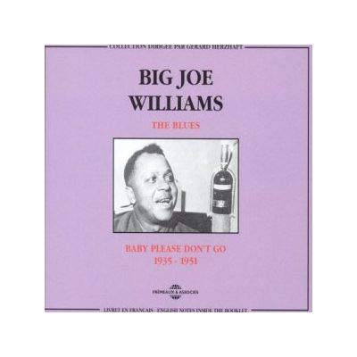 BLUES: BABY PLEASE DON'T GO 19