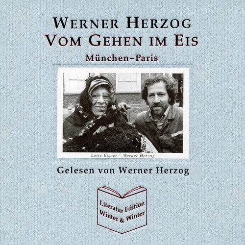 Herzog: Vom Gehen im Eis