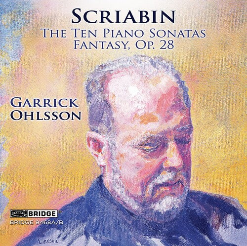 Scriabin: The Ten Piano Sonatas - Fantasy, Op. 28
