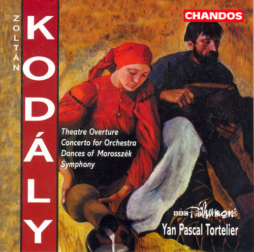 KODALY: Theatre Overture / Concerto for Orchestra / Dances o