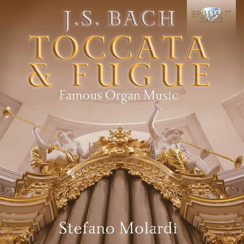 J.S. Bach: Toccata & Fugue - Famous Organ Music
