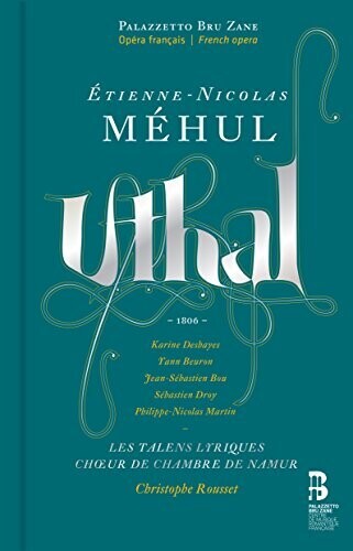 Méhul: Uthal