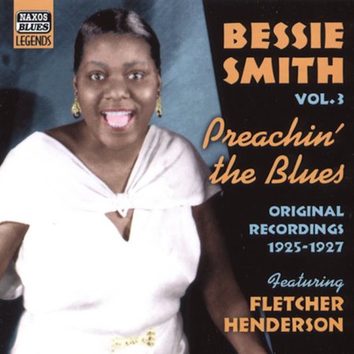 SMITH, Bessie: Preachin' the Blues (1925-1927)