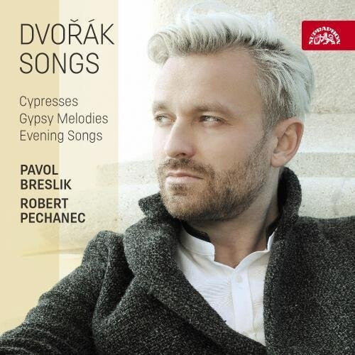 Dvorák: Songs - Cypresses, Evening Songs, Gypsy Songs