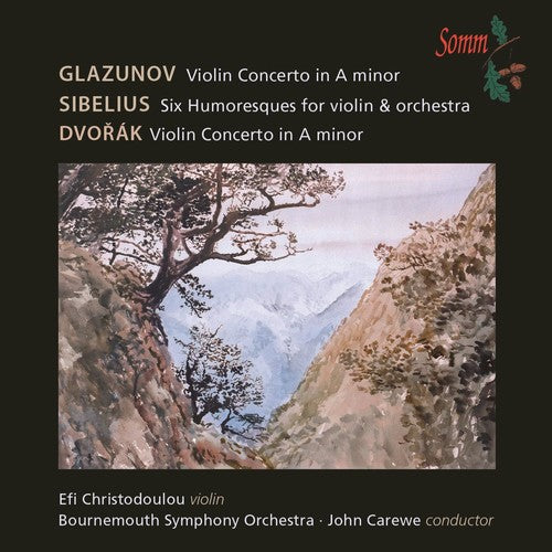 Glazunov, Sibelius & Dvorák: Violin Works