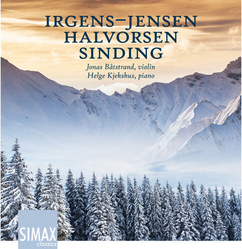 Irgens-Jensen - Halvorsen - Sinding: Chamber Works