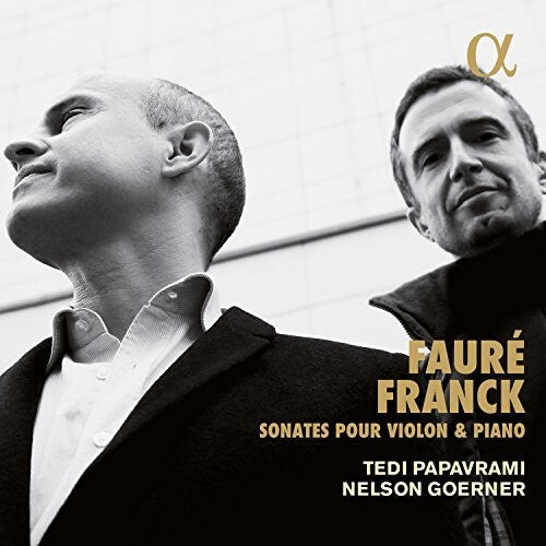 Fauré & Franck: Violin Sonatas