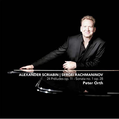 Scriabin / Rachmaninov: 24 Préludes, op. 11 - Sonata no. 1,