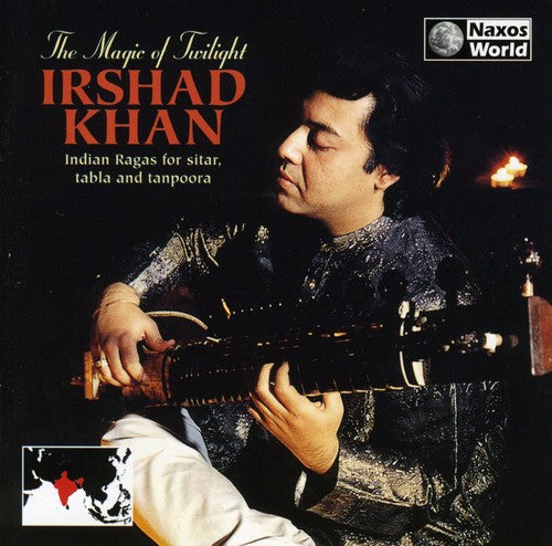 Irshad Khan: The Magic of Twilight