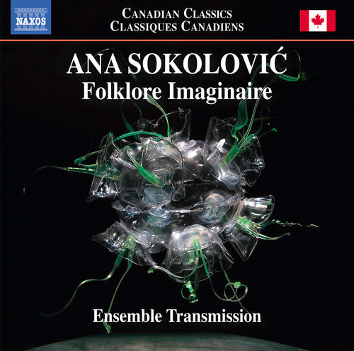 Ana Sokolovic: Folklore imaginaire